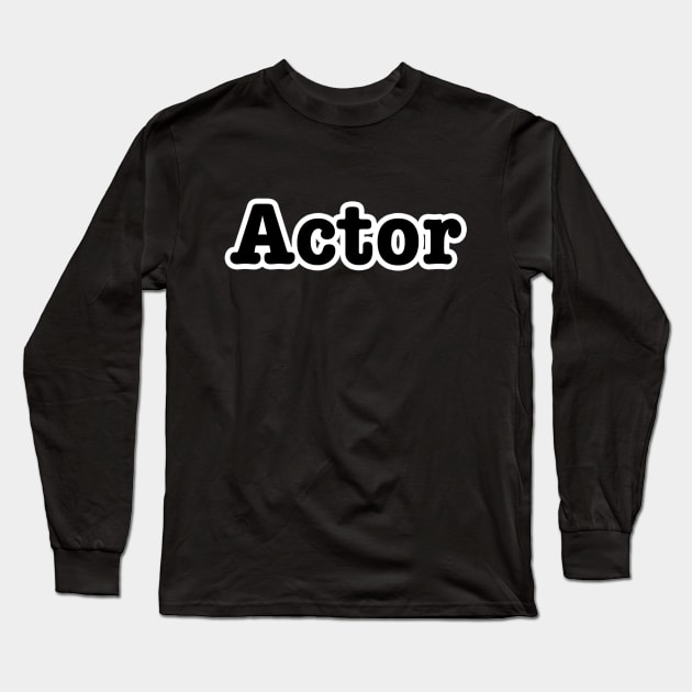Actor Long Sleeve T-Shirt by lenn